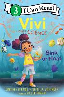 Vivi Loves Science: Sink or Float - I Can Read Level 3 (Paperback)