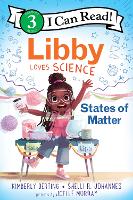 Libby Loves Science: States of Matter - I Can Read Level 3 (Paperback)