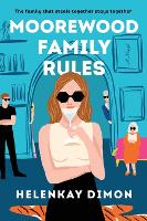 Moorewood Family Rules: A Novel (Paperback)