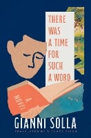 There Was a Time for Such a Word: A Novel (Hardback)