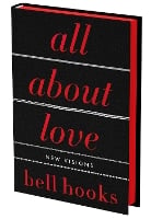 All About Love: The Deluxe Collector's Edition: New Visions - Love Song to the Nation (Hardback)