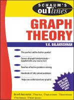 Schaum's Outline of Graph Theory: Including Hundreds of Solved Problems
