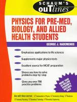 Schaum's Outline of Physics for Pre-Med, Biology, and Allied Health Students (Paperback)
