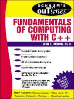 Schaum's Outline of Fundamentals of Computing with C++ (Paperback)