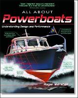 All About Powerboats: Understanding Design and Performance (Paperback)