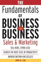 The Fundamentals of Business-to-Business Sales & Marketing (Hardback)