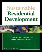 Sustainable Residential Development (Paperback)
