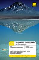 Teach Yourself Volcanoes, Earthquakes and Tsunamis (Paperback)