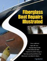 Fiberglass Boat Repairs Illustrated (Paperback)