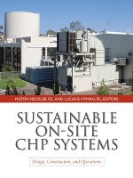 Sustainable On-Site CHP Systems: Design, Construction, and Operations (Hardback)