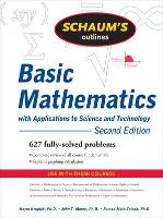 Schaum's Outline of Basic Mathematics with Applications to Science and Technology, 2ed