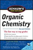 Schaum's Easy Outline of Organic Chemistry, Second Edition (Paperback)