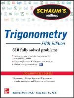 Schaum's Outline of Trigonometry: 618 Solved Problems + 20 Videos (Paperback)