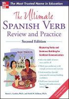 The Ultimate Spanish Verb Review and Practice, Second Edition (Paperback)