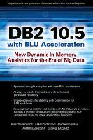 DB2 10.5 with BLU Acceleration (Paperback)