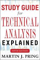 Study Guide for Technical Analysis Explained Fifth Edition (Paperback)