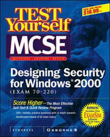 MCSE Designing Security for a Windows 2000 Test Yourself Practice Exams (70-220)