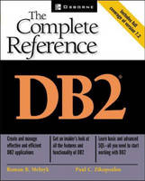 DB2: The Complete Reference - The Complete Reference (Paperback)