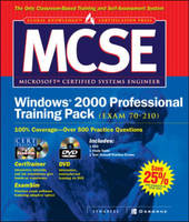 MCSE Windows 2000 Professional Training Pack (Exam 70-210)