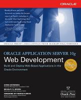 Oracle Application Server 10g Web Development
