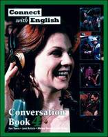 Connect with English: Conversation: (Video Episodes 37-48) Bk. 4 (Paperback)