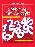 Connecting Math Concepts Level A, Teacher's Guide - CONNECTING MATH CONCEPTS (Paperback)