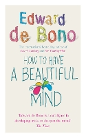 How To Have A Beautiful Mind (Paperback)