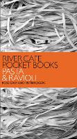 River Cafe Pocket Books: Pasta and Ravioli (Paperback)