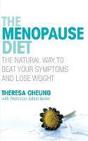 The Menopause Diet: The natural way to beat your symptoms and lose weight (Paperback)
