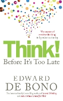 Think!: Before It's Too Late (Paperback)