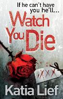 Watch You Die (Paperback)