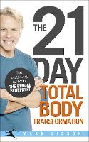 The 21-Day Total Body Transformation: A Complete Step-by-Step Gene Reprogramming Action Plan (Paperback)
