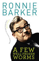 A Few Well-Frozen Worms (Hardback)