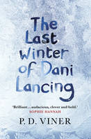 The Last Winter of Dani Lancing (Hardback)