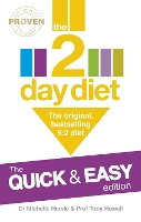 The 2-Day Diet: The Quick & Easy Edition