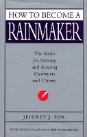 How To Become A Rainmaker