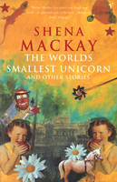 The Worlds Smallest Unicorn (Paperback)