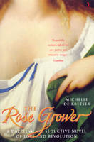 The Rose Grower (Paperback)