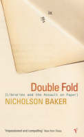 Double Fold: Libraries and the Assault on Paper (Paperback)