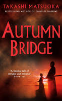 Autumn Bridge (Paperback)