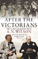 After The Victorians: The World Our Parents Knew (Paperback)