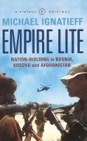 Empire Lite: Nation-Building in Bosnia, Kosovo and Afghanistan (Paperback)