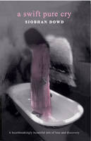 A Swift Pure Cry (Paperback)