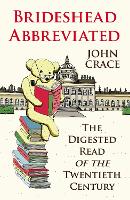 Brideshead Abbreviated: The Digested Read of the Twentieth Century (Paperback)