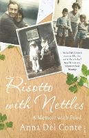 Risotto With Nettles: A Memoir with Food (Paperback)