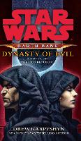 Star Wars: Darth Bane - Dynasty of Evil