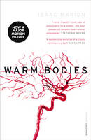 Warm Bodies (The Warm Bodies Series) - Warm Bodies (Paperback)