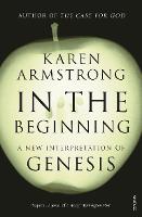 In the Beginning: A New Interpretation of Genesis (Paperback)