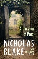A Question of Proof - A Nigel Strangeways Mytery (Paperback)