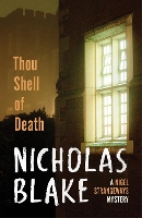 Thou Shell of Death - A Nigel Strangeways Mytery (Paperback)